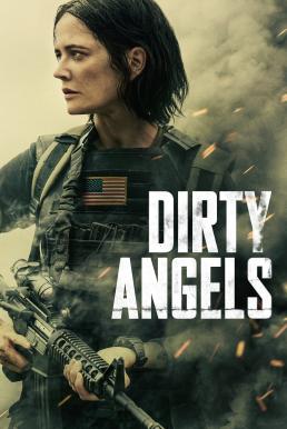 Dirty Angels (2024) บรรยายไทย AI