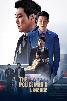 The Policeman’s Lineage คนหักคน (2022) บรรยายไทย