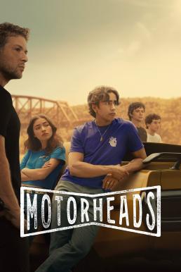 Motorheads เดิมพันรถ เดิมพันรัก Season 1 (2025) Amazon พากย์ไทย
