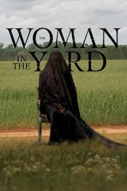 The Woman in the Yard วิปลาสหลอนตาย (2025) บรรยายไทย