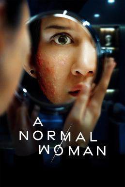 A Normal Woman ผู้หญิงธรรมดา (2025) NETFLIX บรรยายไทย