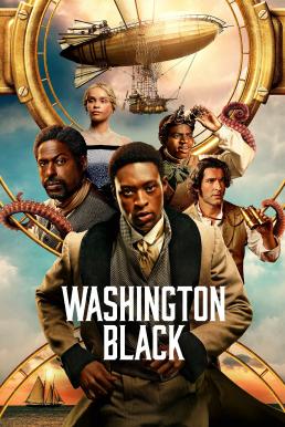 Washington Black Season 1 (2025) บรรยายไทย