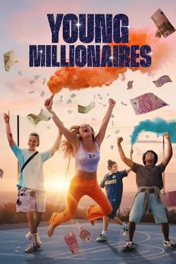 Young Millionaires หลบหน่อย เศรษฐีใหม่มาแล้ว Season 1 (2025) Netflix พากย์ไทย